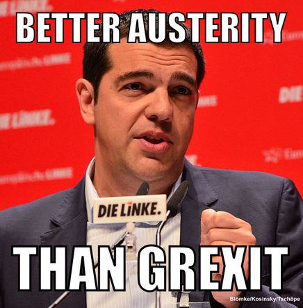 Better Austerity than Grexit Better Austerity than Grexit